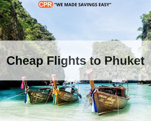 Cheap Flights To Phuket