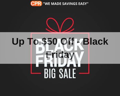 Up To $50 Off - Black Friday